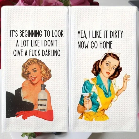 Sexy Kitchen Hand Towels Snarky Housewife Humor Go Home I Don’t Give A…. - Picture 5 of 5